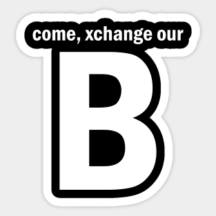 Xchange B Sticker